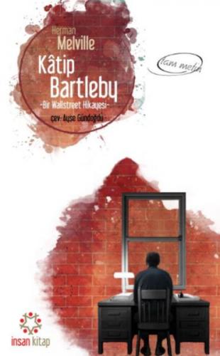 Katip Bartleby (Cep Boy) - Herman Melville - İnsan Kitap