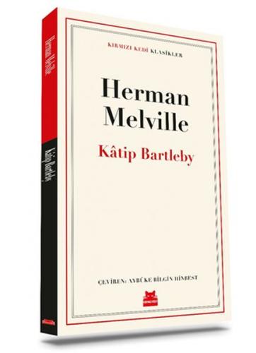 Katip Bartleby - Herman Melville - Kırmızı Kedi Yayınevi