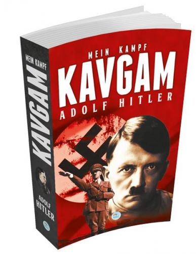 Kavgam - Adolf Hitler - Maviçatı Yayınları