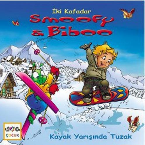 İki Kafadar Smoofy ve Biboo: Kayak Yarışında Tuzak - Christian Carlin 