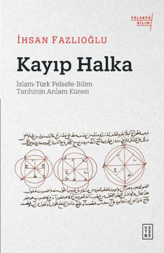 Kayıp Halka - İhsan Fazlıoğlu - Ketebe Yayınları