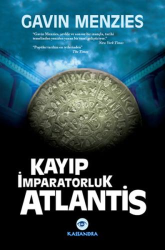Kayıp İmparatorluk Atlantis - Gavin Menzies - Kassandra Yayınları