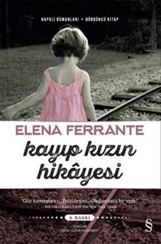 Kayıp Kızın Hikayesi - Elena Ferrante - Everest Yayınları
