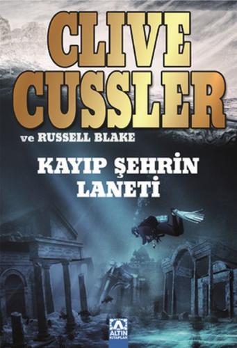 Kayıp Şehrin Laneti - Russell Blake - Altın Kitaplar