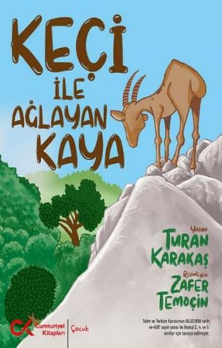 Keçi İle Ağlayan Kaya - Turan Karakaş - Cumhuriyet Kitapları