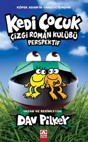 Kedi Çocuk Çizgi Roman Kulübü Perspektif - Dav Pilkey - Altın Kitaplar