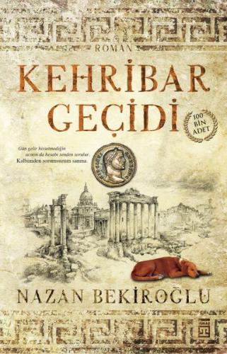Kehribar Geçidi (Bez Ciltli) - Nazan Bekiroğlu - Timaş Yayınları