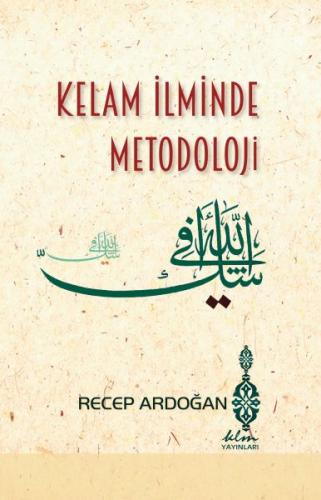 Kelam İlminde Metodoloji - Recep Ardoğan - Klm Yayınları