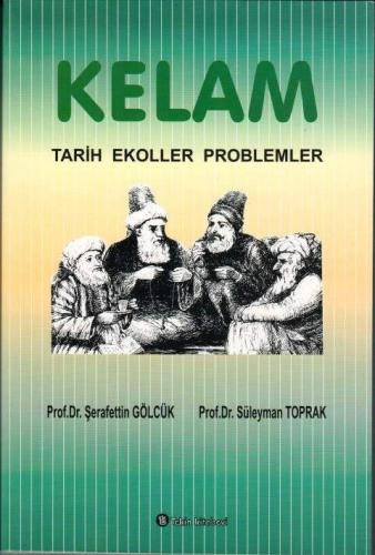 Kelam Tarih-Ekoller-Problemler - Prof. Dr. Şerafeddin Gölcük - Tekin Y