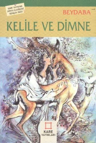 Kelile ve Dimne - Beydeba - Kare Yayınları - Okuma Kitapları