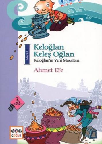 Keloğlan Keleş Oğlan - Ahmet Efe - Nar Yayınları