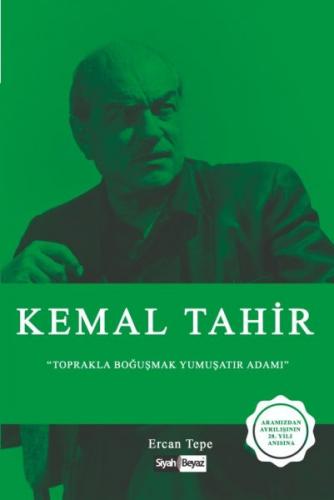 Kemal Tahir - Ercan Tepe - Siyah Beyaz Yayınları