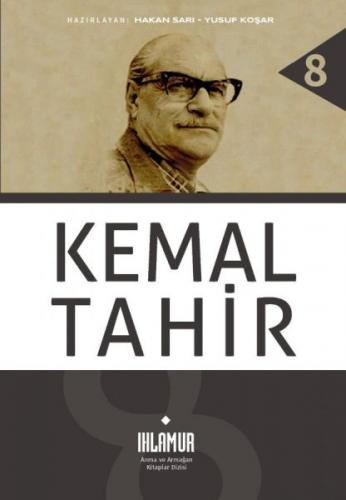 Kemal Tahir (Ciltli) - Hakan Sarı - Ihlamur