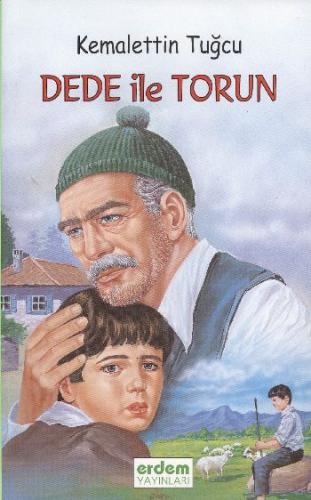 Dede ile Torun - Kemalettin Tuğcu - Erdem Çocuk