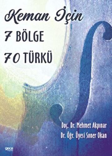 Keman İçin 7 Bölge 70 Türkü - Mehmet Akpınar - Gece Kitaplığı
