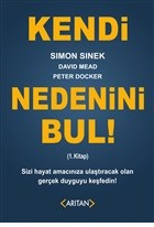 Kendi Nedenini Bul! (1. Kitap) - Simon Sinek - Arıtan Yayınevi