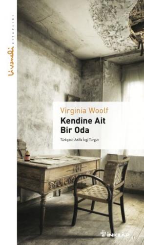 Kendine Ait Bir Oda - Livaneli Kitaplığı - Virginia Woolf - İnkılap Ki