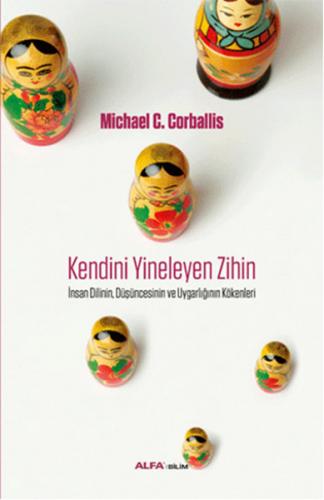 Kendini Yineleyen Zihin - Michael C. Corballis - Alfa Yayınları