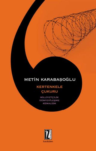 Kertenkele Çukuru - Metin Karabaşoğlu - İz Yayıncılık