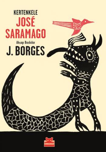 Kertenkele (Ciltli) - Jose Saramago - Kırmızı Kedi Çocuk