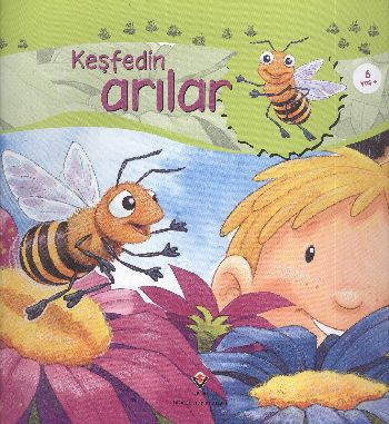 Keşfedin - Arılar - Alejandro Algarra - TÜBİTAK Yayınları