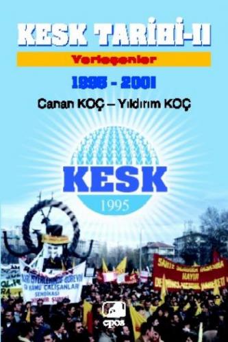 Kesk Tarihi - II - Yıldırım Koç - Epos Yayınları