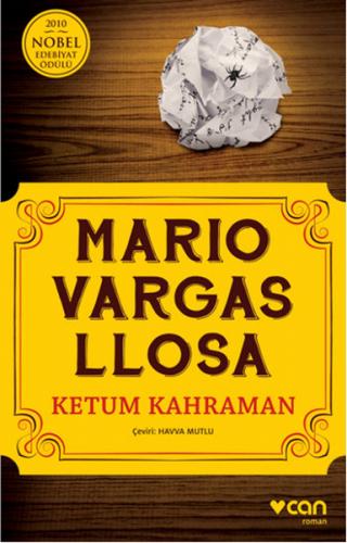 Ketum Kahraman - Mario Vargas Llosa - Can Yayınları