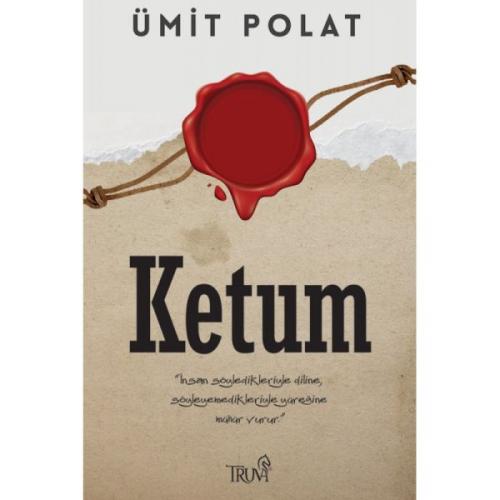 Ketum - Ümit Polat - Truva Yayınları