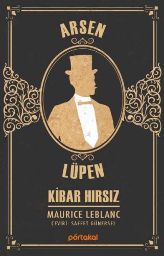 Kibar Hırsız - Arsen Lüpen - Maurice Leblanc - Portakal Kitap