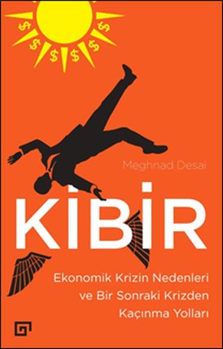Kibir - Meghnad Desai - Koç Üniversitesi Yayınları