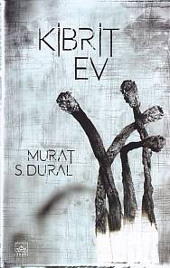 Kibrit Ev - Murat S. Dural - İthaki Yayınları
