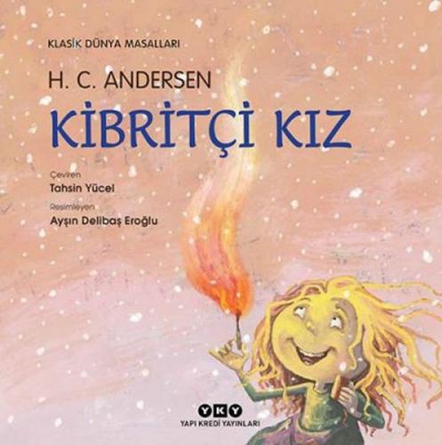 Kibritçi Kız - H. C. Andersen - Yapı Kredi Yayınları