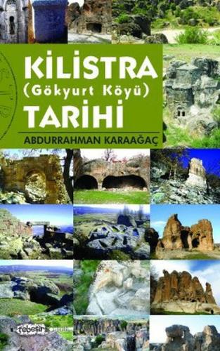 Kilistra Tarihi - Abdurrahman Karaağaç - Tebeşir Yayınları