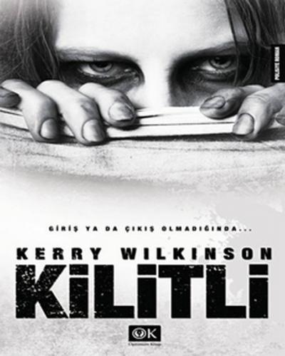 Kilitli - Kerry Wilkinson - Optimum Kitap