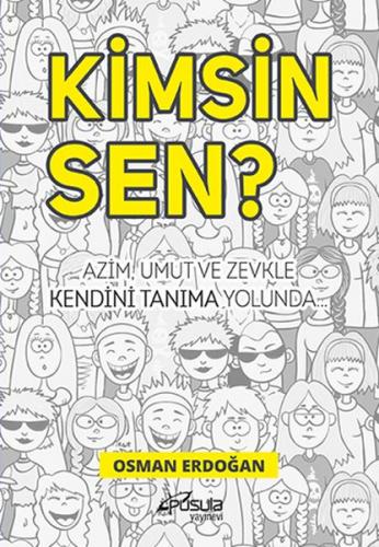 Kimsin Sen? - Osman Erdoğan - Pusula (Kişisel) Yayıncılık