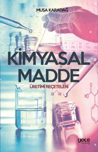 Kimyasal Madde - Musa Karadağ - Gece Kitaplığı
