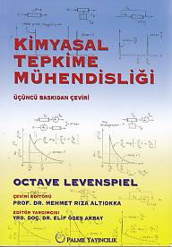 Kimyasal Tepkime Mühendisliği - Octave Levenspiel - Palme Yayıncılık -