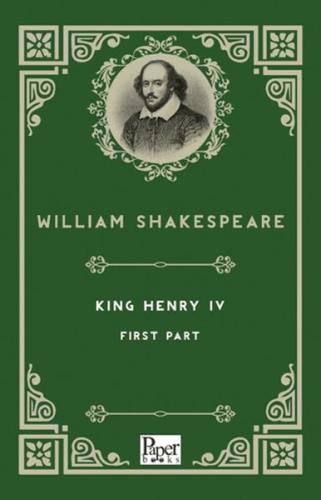 King Henry IV - First Part - William Shakespeare - Paper Books