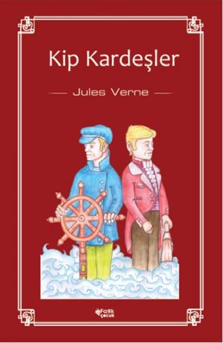 Kip Kardeşler - Jules Verne - Fark Yayınları