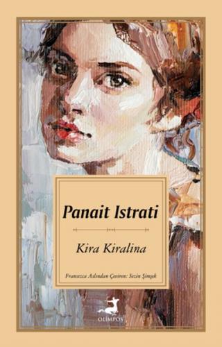 Kira Kiralina - Panait Istrati - Olimpos Yayınları
