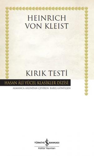 Kırık Testi - Hasan Ali Yücel Klasikleri - Heinrich von Kleist - İş Ba