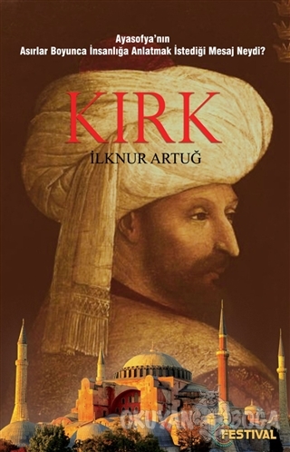 Kırk - İlknur Artuğ - Festival Yayıncılık