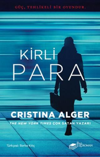 Kirli Para - Cristina Alger - The Roman