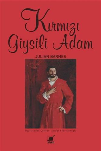 Kırmızı Giysili Adam - Julian Barnes - Ayrıntı Yayınları