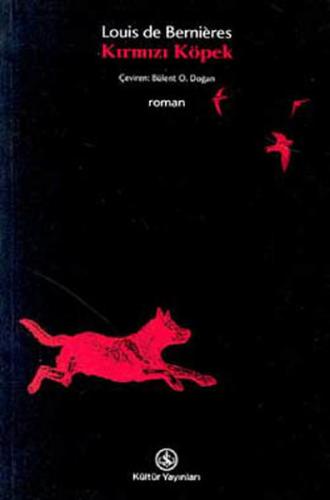 Kırmızı Köpek - Louis de Bernieres - İş Bankası Kültür Yayınları