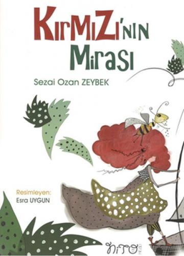 Kırmızı'nın Mirası - Sezai Ozan Zeybek - Nito Kitap