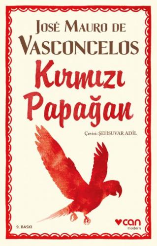 Kırmızı Papağan - Jose Mauro de Vasconcelos - Can Yayınları