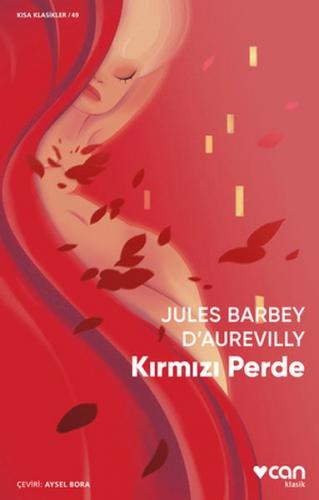 Kırmızı Perde - Jules Barbey D'Aurevilly - Can Yayınları
