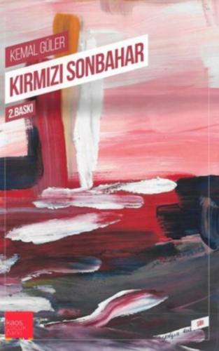 Kırmızı Sonbahar - Kemal Güler - Kaos Çocuk Parkı Yayınları