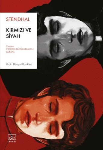 Kırmızı ve Siyah - Marie-Henri Beyle Stendhal - İthaki Yayınları